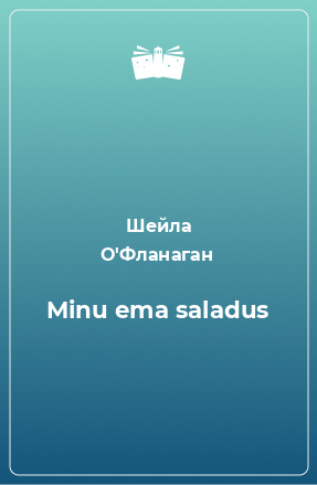 Книга Minu ema saladus