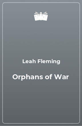 Книга Orphans of War