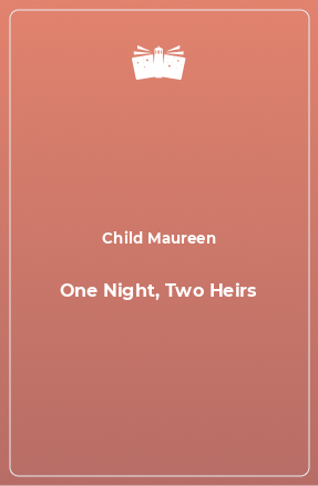 Книга One Night, Two Heirs