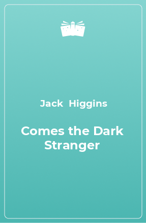 Книга Comes the Dark Stranger