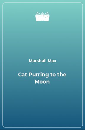 Книга Cat Purring to the Moon