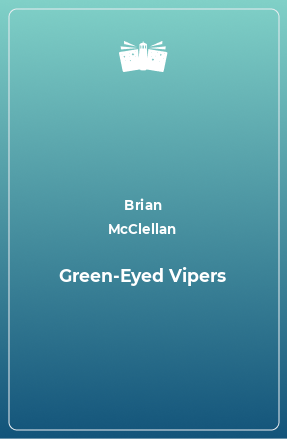 Книга Green-Eyed Vipers