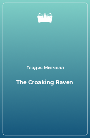 Книга The Croaking Raven