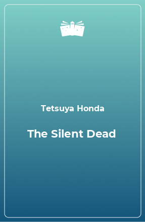 Книга The Silent Dead