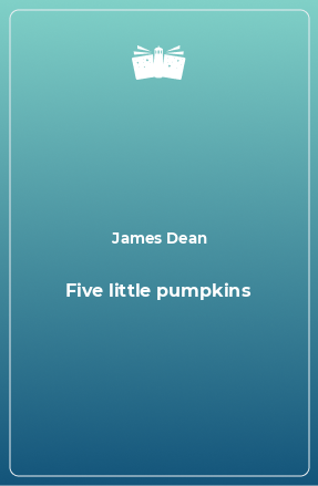 Книга Five little pumpkins