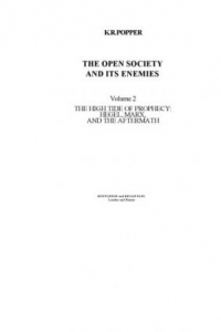 Книга Открытое общество и его враги. Том 2: Время лжепророков: Гегель, Маркс и другие оракулы