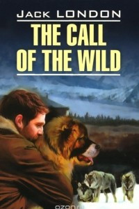 Книга The Call of the Wild / Зов предков