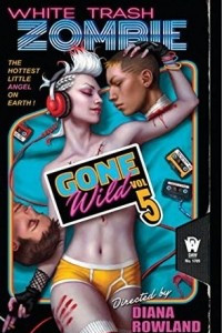 Книга White Trash Zombie Gone Wild