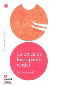 Книга La chica de los zapatos verdes (Nivel 2)