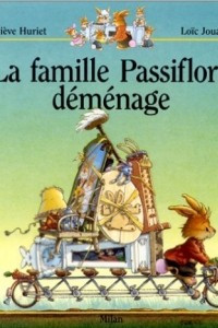 Книга La famille Passiflore demenage