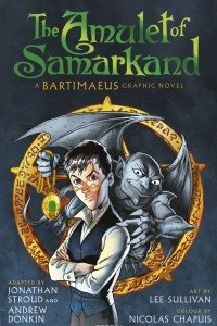 Книга The Amulet of Samarkand: A Bartimaeus Graphic Novel