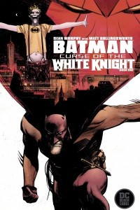 Книга Batman: Curse of the White Knight #1
