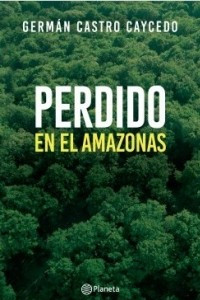 Книга Perdido en el amazonas