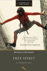 Книга Free Spirit: A Climber's Life, Revised Edition (Legends & Lore)