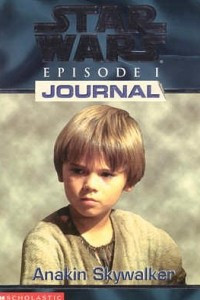 Книга Star Wars Episode I Journal: Anakin Skywalker