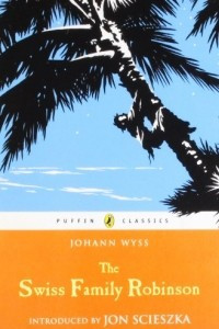 Книга The Swiss Family Robinson