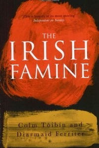 Книга The Irish Famine: A Documentary