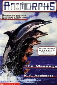 Книга Animorphs The Message