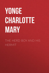 Книга The Herd Boy and His Hermit
