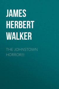 Книга The Johnstown Horror!!!