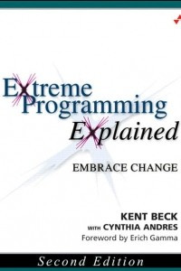 Книга Extreme Programming Explained: Embrace Change (2nd Edition)