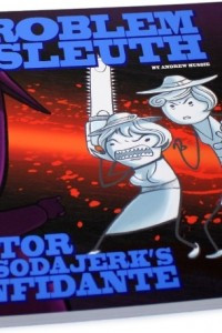 Книга Problem Sleuth Volume 3: Suitor to the Sodajerk's Confidante