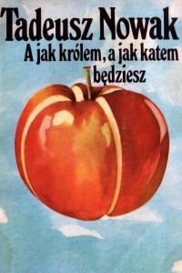 Книга A jak krolem, a jak katem bedziesz