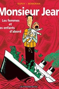 Книга Monsieur Jean T3 : Les Femmes et les enfants d'abord