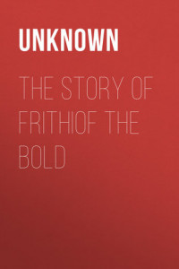 Книга The Story Of Frithiof The Bold