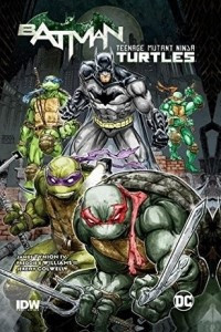 Книга Batman/Teenage Mutant Ninja Turtles