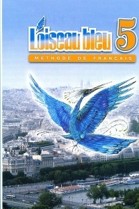 Книга L'oiseau bleu 5: Methode de francais / Французский язык. 5 класс