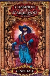 Книга Champion of the Scarlet Wolf, Book One