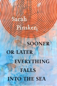 Книга Sooner or Later Everything Falls Into the Sea: Stories