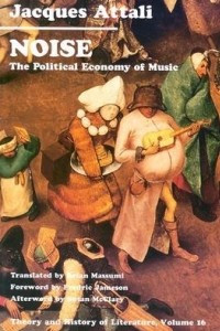 Книга Noise: The Political Economy of Music