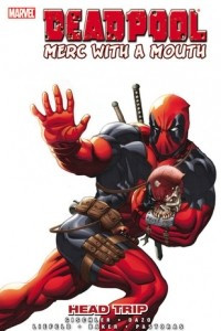 Книга Deadpool, Merc with a Mouth: Head Trip