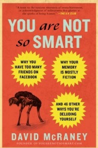 Книга You Are Not So Smart