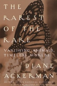 Книга Rarest Of The Rare: Vanishing Animals, Timeless Worlds