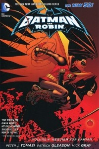 Книга Batman and Robin: Volume 4: Requiem for Damian