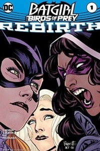 Книга Batgirl and the Birds of Prey: Rebirth #1