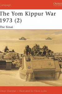 Книга The Yom Kippur War 1973 (2): The Sinai