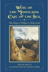 Книга West of the Mountains, East of the Sea: The Map of Tolkien's Beleriand and the Lands to the North