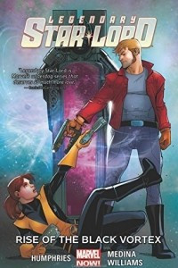 Книга Legendary Star-Lord Vol. 2: Rise of the Black Vortex