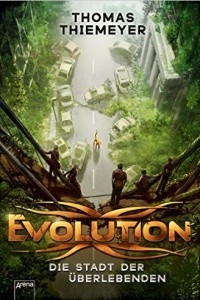 Книга Evolution. Die Stadt der Ueberlebenden