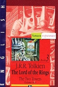 Книга The Lord of the Rings. The Two Towers. Book 3. Volume Two