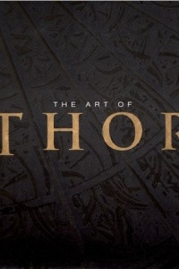 Книга Thor: The Art of Thor the Movie