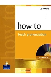 Книга How to Teach Pronunciation