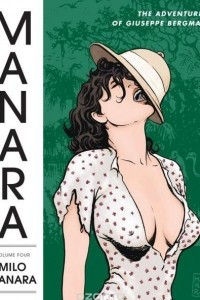 Книга The Manara Library Volume 4: The Adventures of Giuseppe Bergman