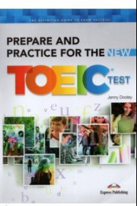 Книга Prepare and Practice for the New. TOEIC Test