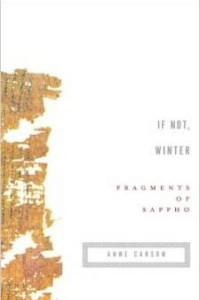 Книга If Not, Winter: Fragments of Sappho (Vintage Contemporaries)