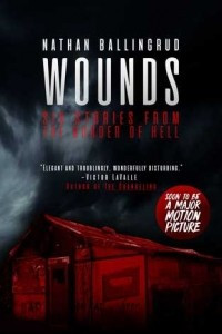 Книга Wounds Six Stories from the Border of Hell